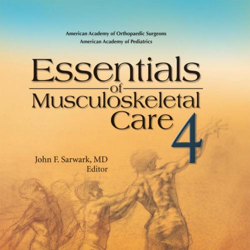 Essentials of Musculoskeletal Care 4th Edition (AAOS)
