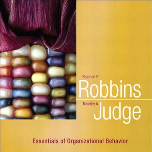 Essentials of Organizational Behavior (11th Edition)