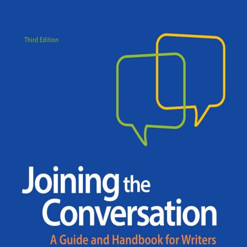 Joining the Conversation_ A Guide and Handbook for Writers-Mike Palmquist & Barbara Wallraff-
