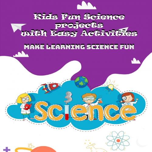 Kids Fun Science project with Easy Activities _ Make Learning Science Fun