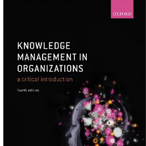 Knowledge Management in Organizations A critical introduction 4th By Donald Hislop - Unknown