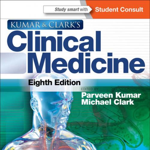 Kumar and Clark's Clinical Medicine,8th Edition