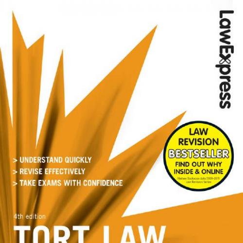 Law Express Tort Law (Revision Guide) 4th Edition - Wei Zhi