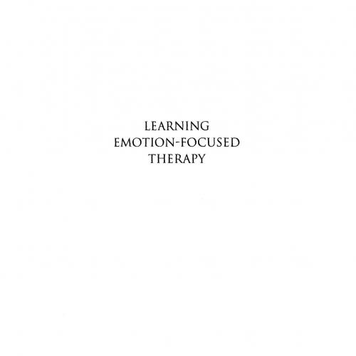 Learning emotion-focused therapy The process-experiential approach to change