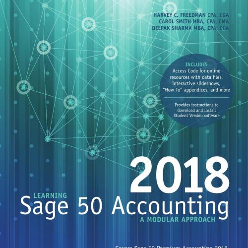 Learning Sage 50 Accounting 2018 A Modular Approach 19th Edition By Freedman