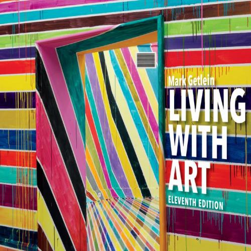 Living with Art 11th Edition by Mark Getlein