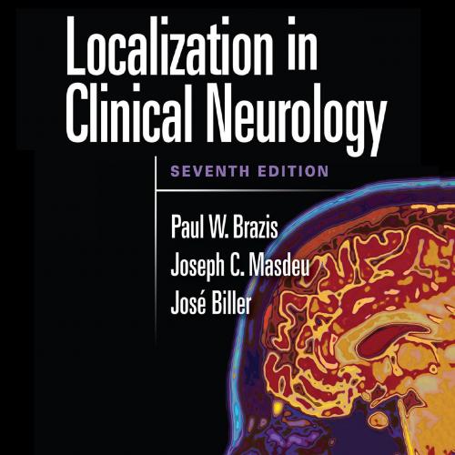 Localization in Clinical Neurology 7th - Paul W. Brazis, Joseph C. Masdeu & Jose Biller