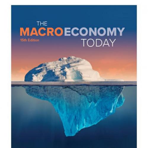 Macro Economy Today 15th edition Bradley Schiller, The
