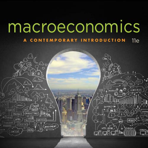 Macroeconomics A Contemporary Introduction 11th Edition by William A. McEachern