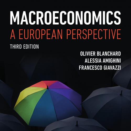 Macroeconomics A European Perspective (3rd Edition)