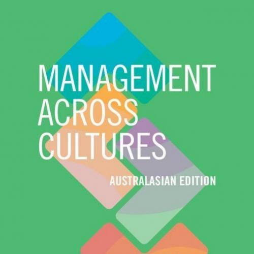 Management across Cultures Australasian Edition - Richard Steers & Luciara Nardon & Carlos Sanchez-Runde