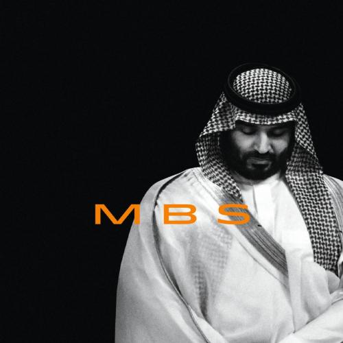 MBS_ The Rise to Power of Mohammed Bin Salman
