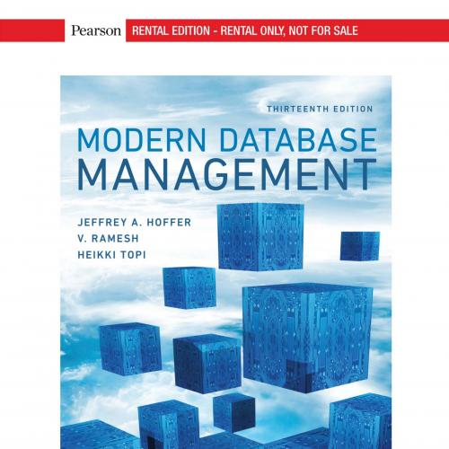 Modern Database Management,13th Edition by Jeff Hoffer - Wei Zhi