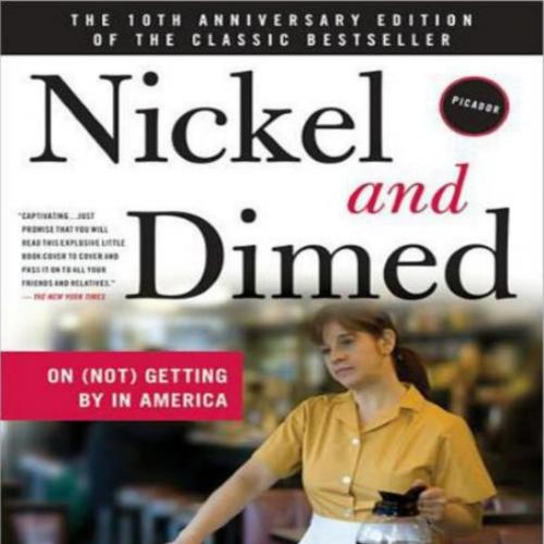 Nickel and Dimed_ Undercover in Low-Wage USA - Barbara Ehrenreich