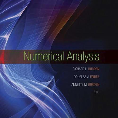 Numerical Analysis 10th Edition by Burden Faire