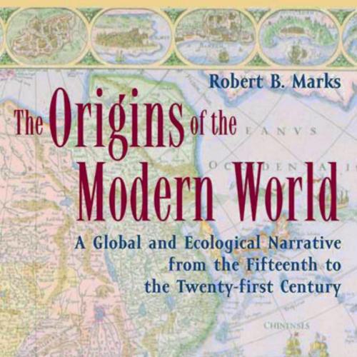 Origins of the Modern World 2nd edition, The - Administrator