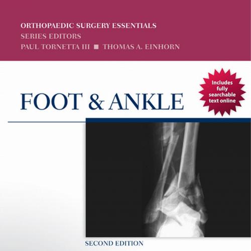Orthopaedic Surgery Essentials Foot & Ankle