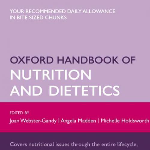 Oxford Handbook of Nutrition and Dietetics 2nd Edition