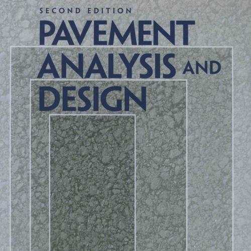 Pavement Analysis and Design 2nd edition (1) - Wei Zhi