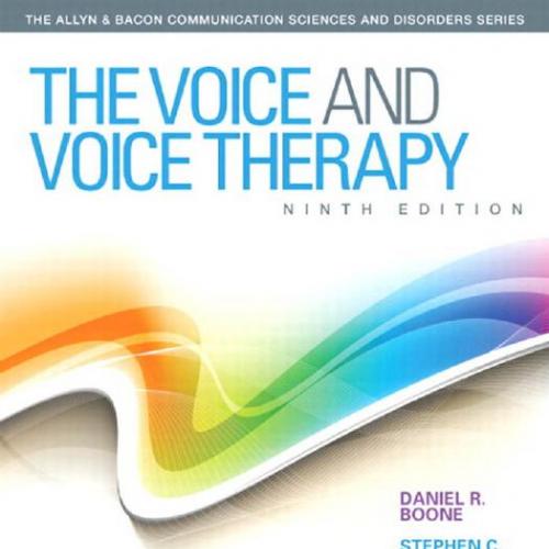 Pearson.The.Voice.and.Voice.Therapy.9th.Edition.0133412555 - Wei Zhi