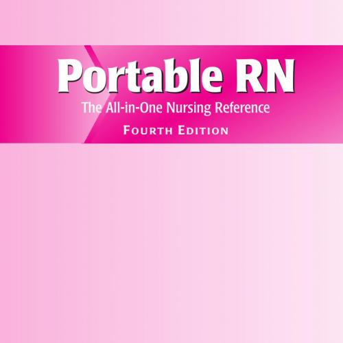 Portable RN,The All-in-One Nursing Reference (4th Edition)
