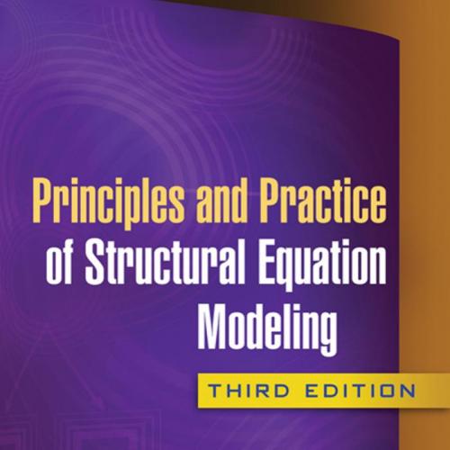 Principles and Practice of Structural Equation Modeling 3rd