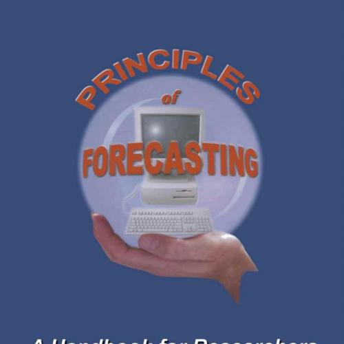 Principles of Forecasting A Handbook for Researchers and Practitioners