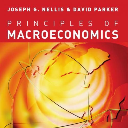 Principles of Macroeconomics Joseph G. Nellis