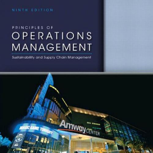 Principles of Operations Management 9th Edition by Jay Heizer