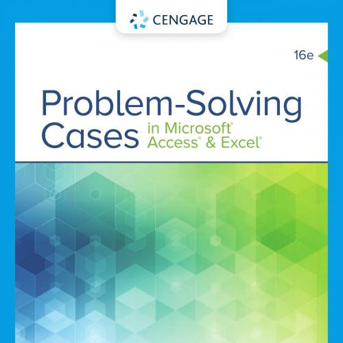 [Scaned PDF]Problem Solving Cases In Microsoft Access & Excel 16th Edition by Ellen Monk
