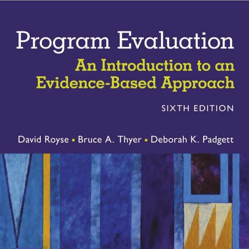 Program Evaluation An Introduction to an Evidence-Based Approach 6th Edition