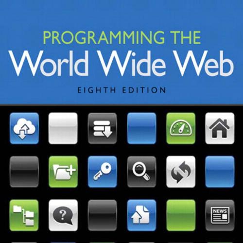 Programming the World Wide Web,8th Edition by Sebesta, Robert