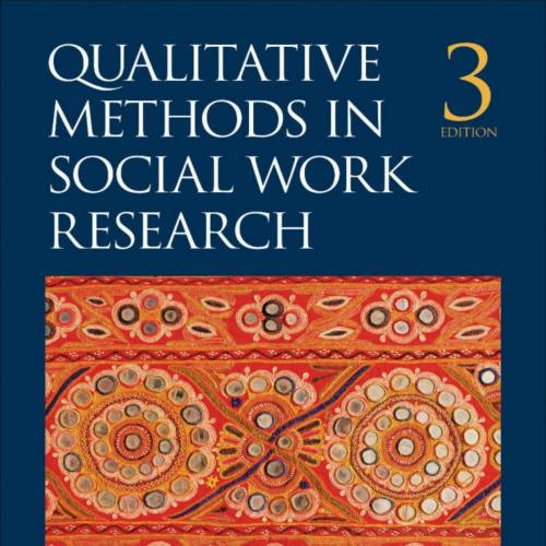 Qualitative Methods in Social Work Research (SAGE Sourcebooks for the Human Services)