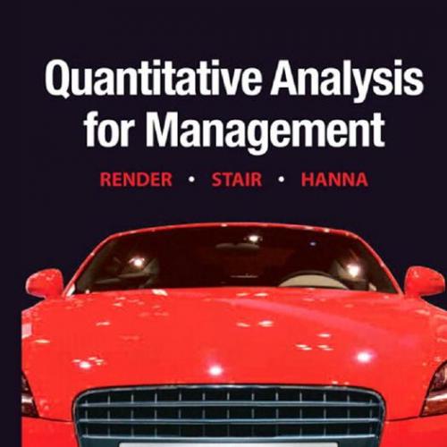 Quantitative Analysis for Management 11th Edition