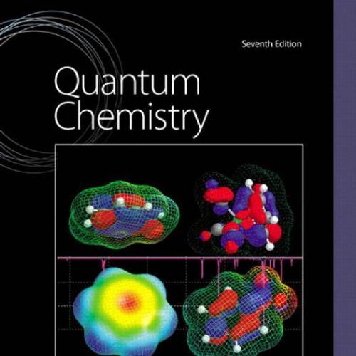 Quantum Chemistry 7th Edition by Ira N. Levine