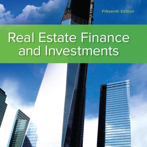 Real Estate Finance & and Investments 15th Edition by William Brueggeman