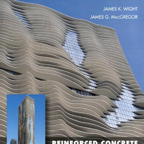 Reinforced Concrete Mechanics and Design, 6th Edition - James K. Wight
