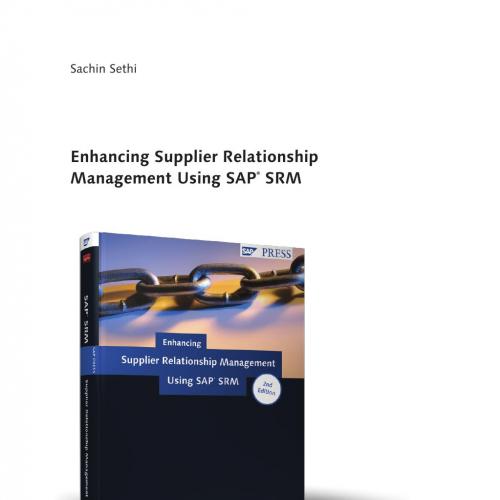 SAP Press-Enhancing Supplier Relationship Management Using SAP SRM 2nd Edition - Wei Zhi