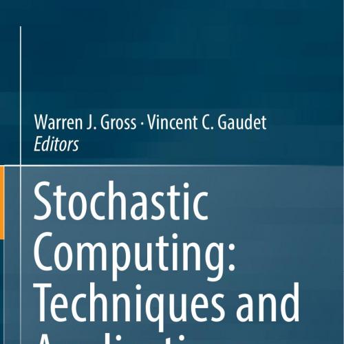 Springer.Stochastic.Computing.Techniques.and.Applications.3030037290