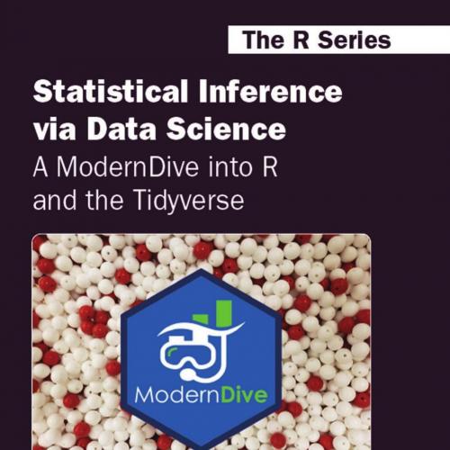 Statistical Inference via Data Science_ A ModernDive into R and the Tidyverse; Edition 1 - Chester Ismay & Albert Y. Kim