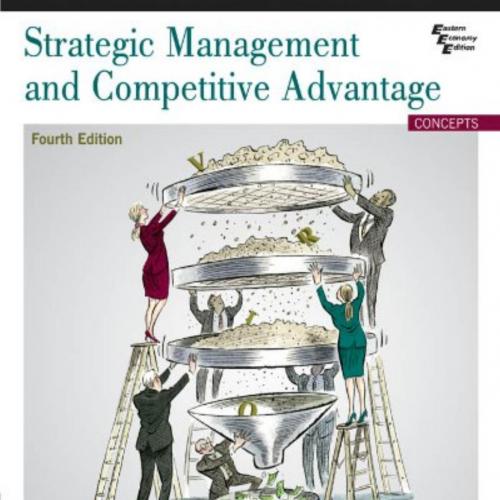 Strategic Management and Competitive Advantage Concepts 4th Edition