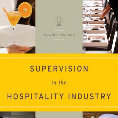 Supervision in the Hospitality Industry 7th Edition