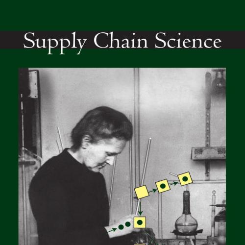 Supply Chain Science 1st Edition Wallace J. Hopp