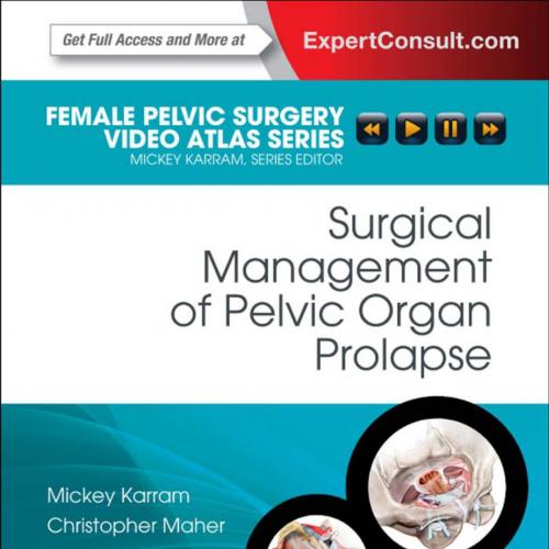 Surgical Management of Pelvic Organ Prolapse Female Pelvic Surgery