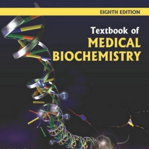 Textbook of Medical Biochemistry, 8th Edition