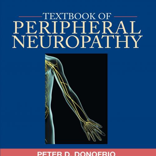 Textbook of Peripheral Neuropathy 1e - Wei Zhi