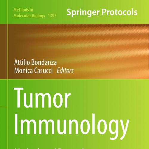 Tumor Immunology Methods and Protocols - Wei Zhi