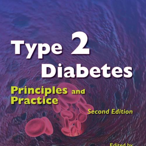 Type 2 Diabetes Principles and Practice 2nd Edition