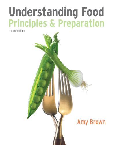 Understanding Food Principles and Preparation (4th Ed)