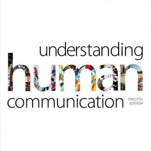 Understanding Human Communication 12th Edition - Ronald B. Adler